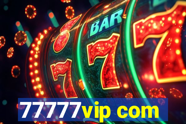 77777vip com